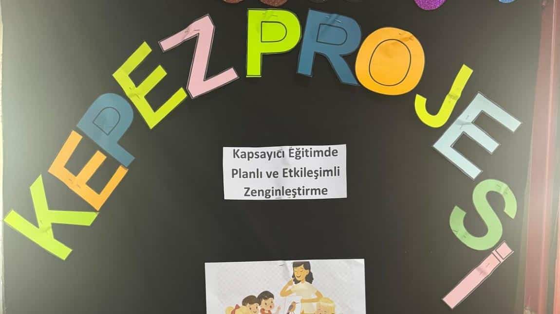 KEPEZ PROJESİ